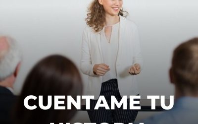 Cuéntame tu Historia | Importancia de Nuestro Pitch Personal