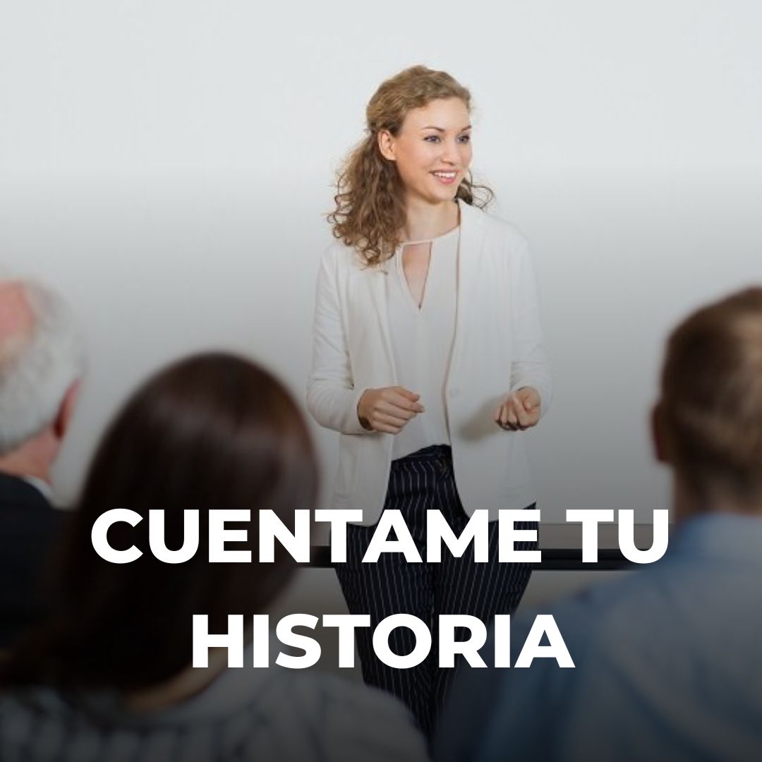 Cuentame tu historia, el pitch personal